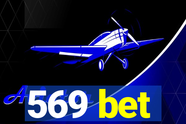 569 bet